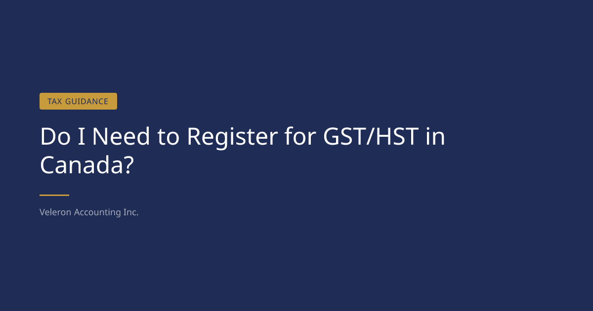 Do I Need to Register for GST/HST in Canada? | Guide for Small Business ...